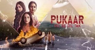 Pukaar - Dil Se Dil Tak Full Epsiodes Online - yodesi LIV