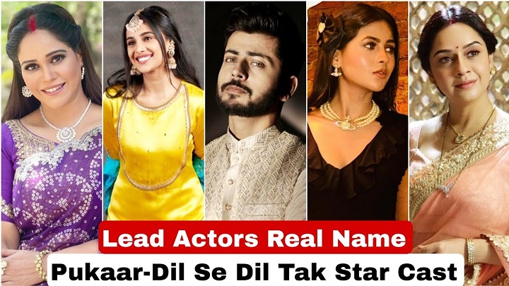 Pukaar Dil Se Dil Tak Serial Cast and Real Names